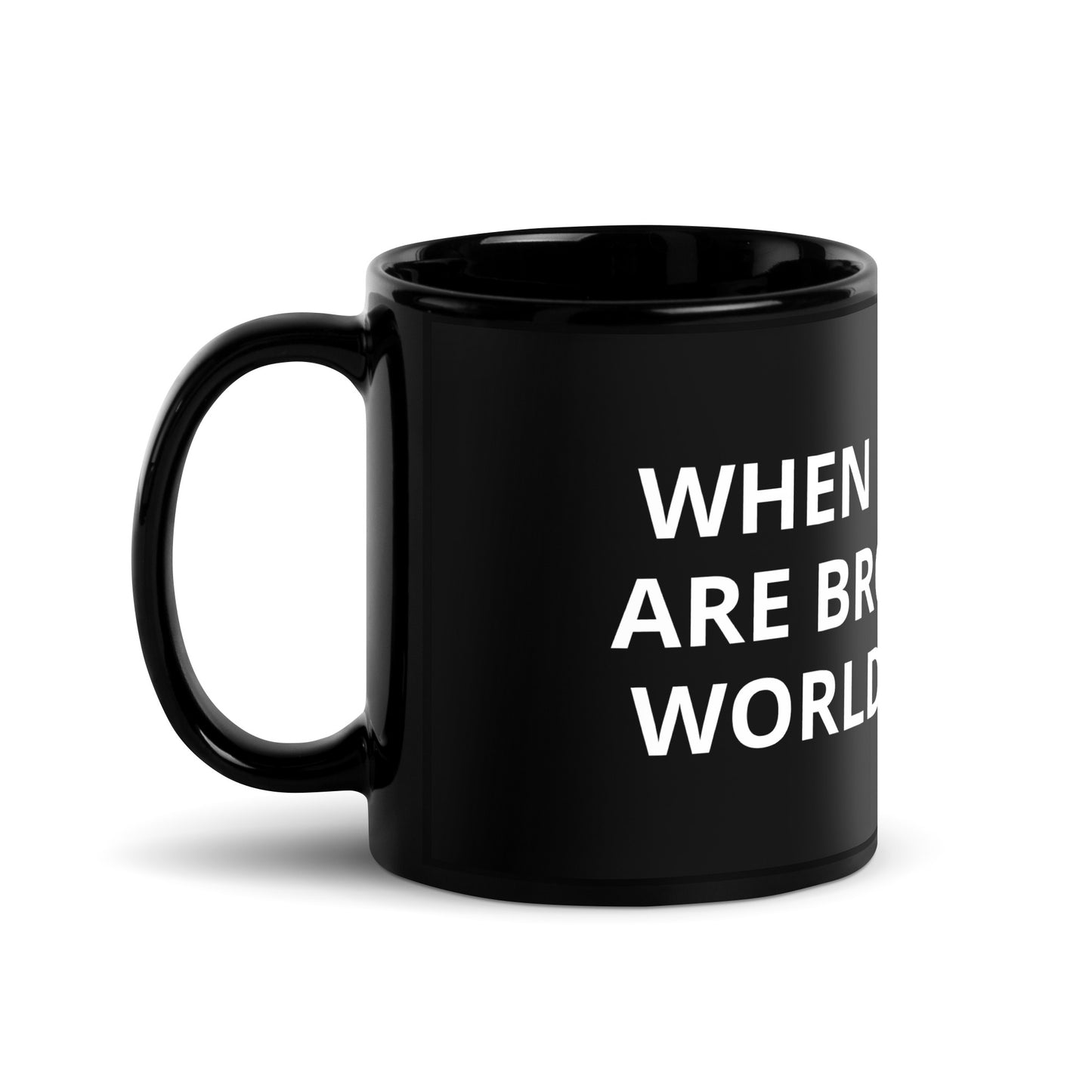 WHEN PATTERNS ARE BROKEN NEW WORLDS EMERGE Black Glossy Mug