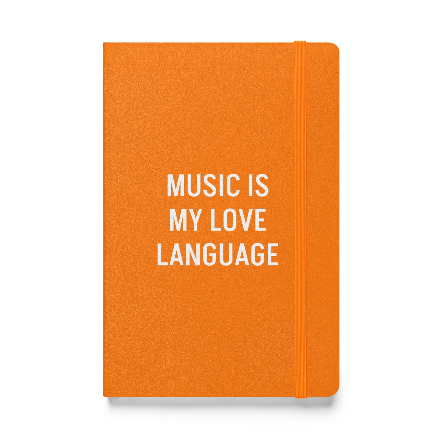 MUSIC IS MY LOVE LANGUAGE HARDCOVER NOTEBOOK