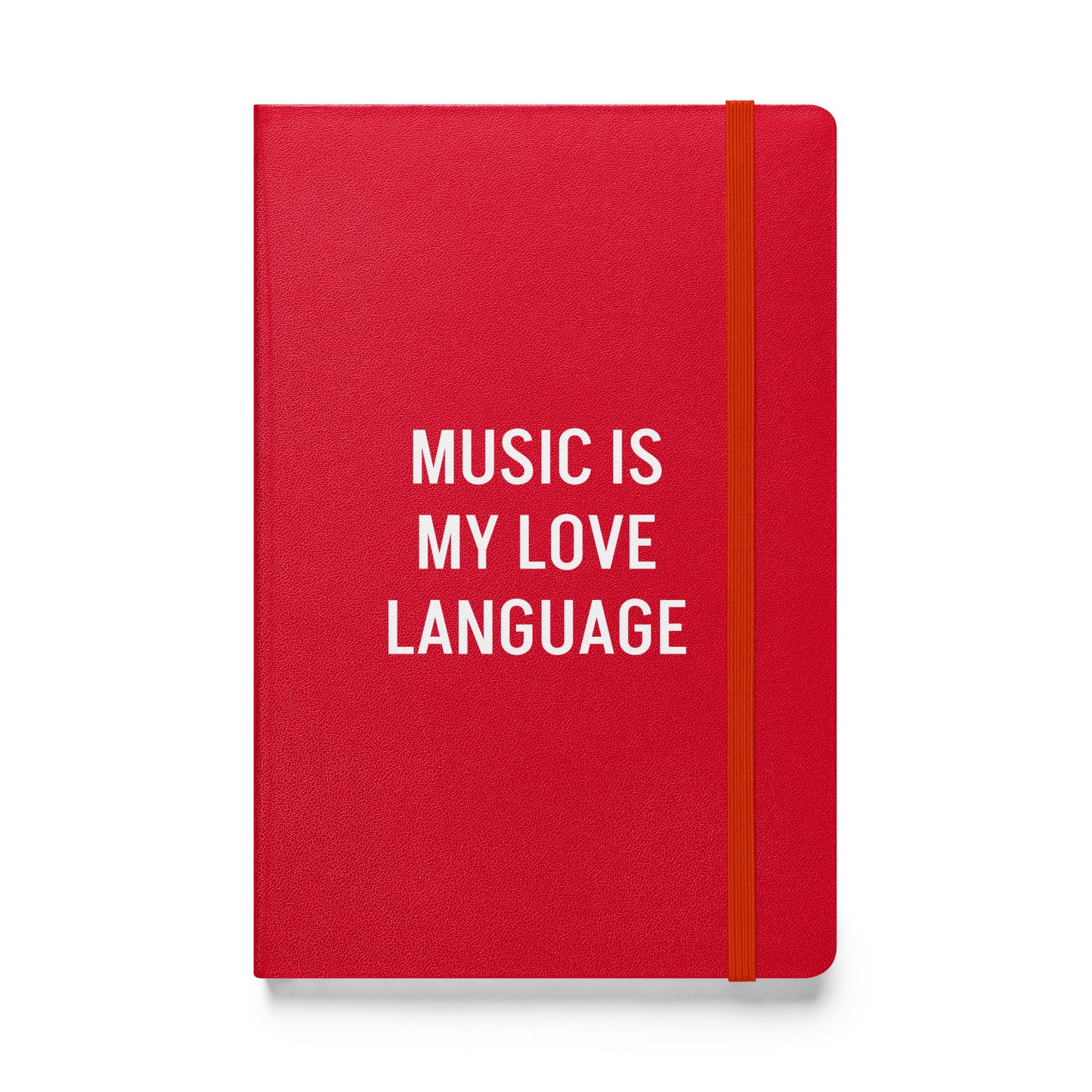 MUSIC IS MY LOVE LANGUAGE HARDCOVER NOTEBOOK