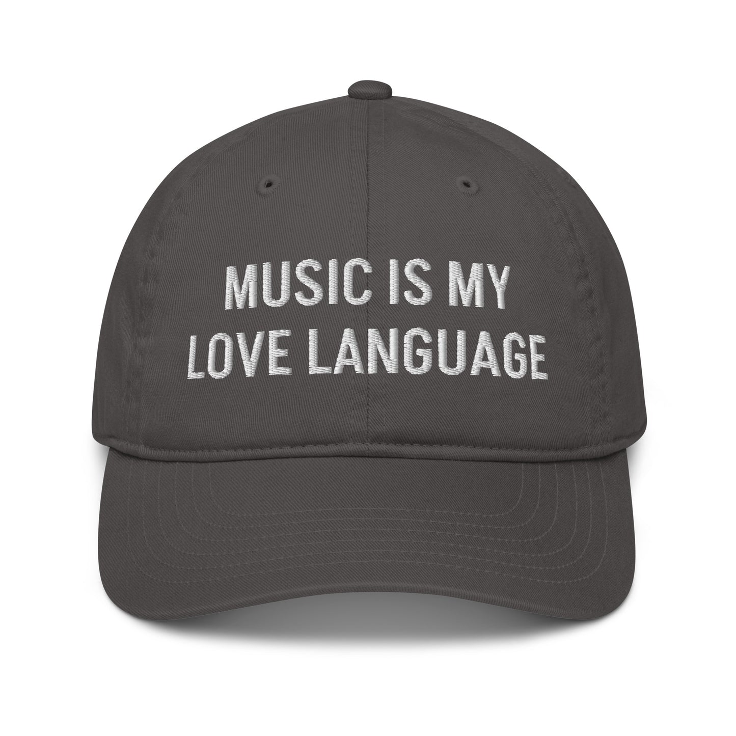 MUSIC IS MY LOVE LANGUAGE ORGANIC HAT