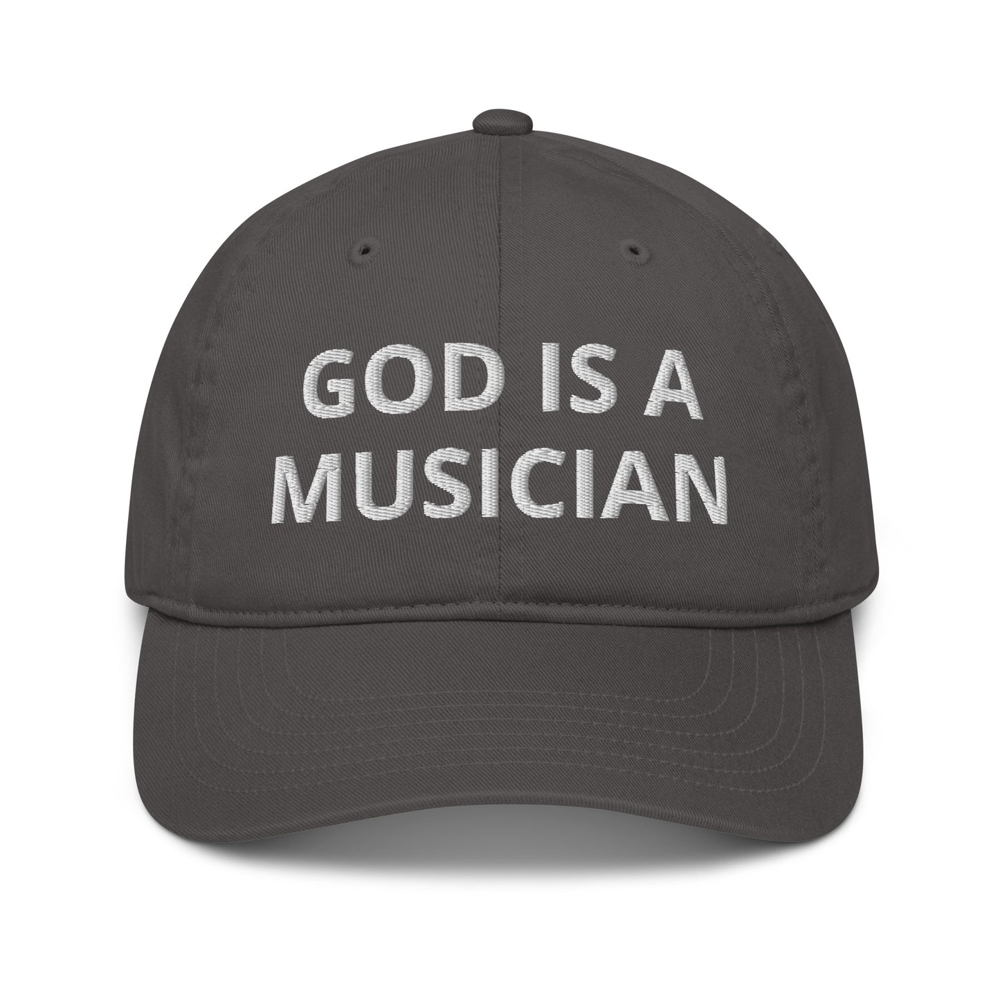 GOD IS A MUSICIAN  ORGANIC HAT