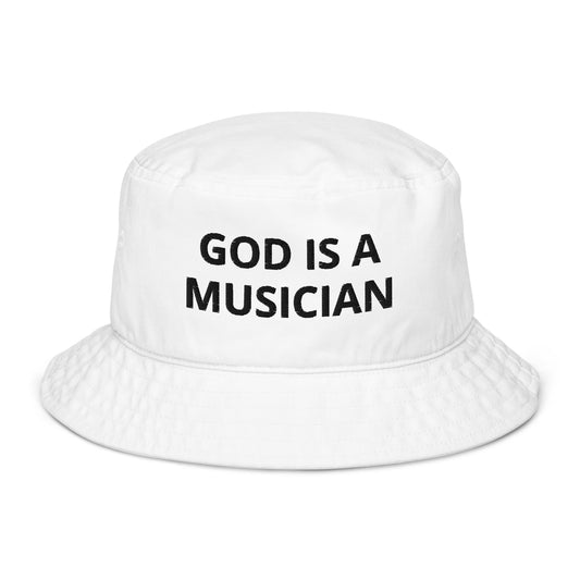 GOD IS A MUSICIAN WHITE ORGANIC BUCKET HAT