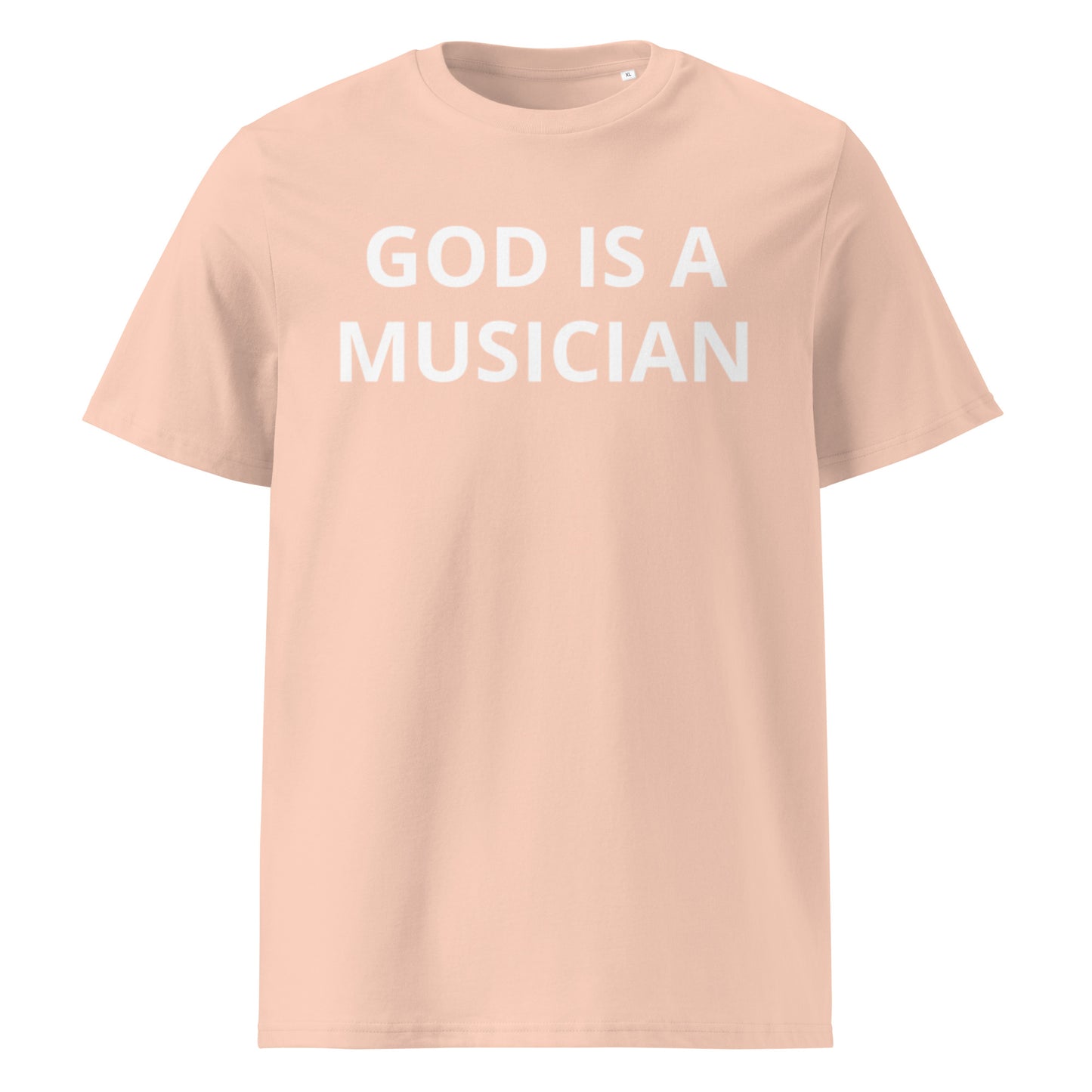 GOD IS A MUSICIAN UNISEX ORGANIC T-SHIRT