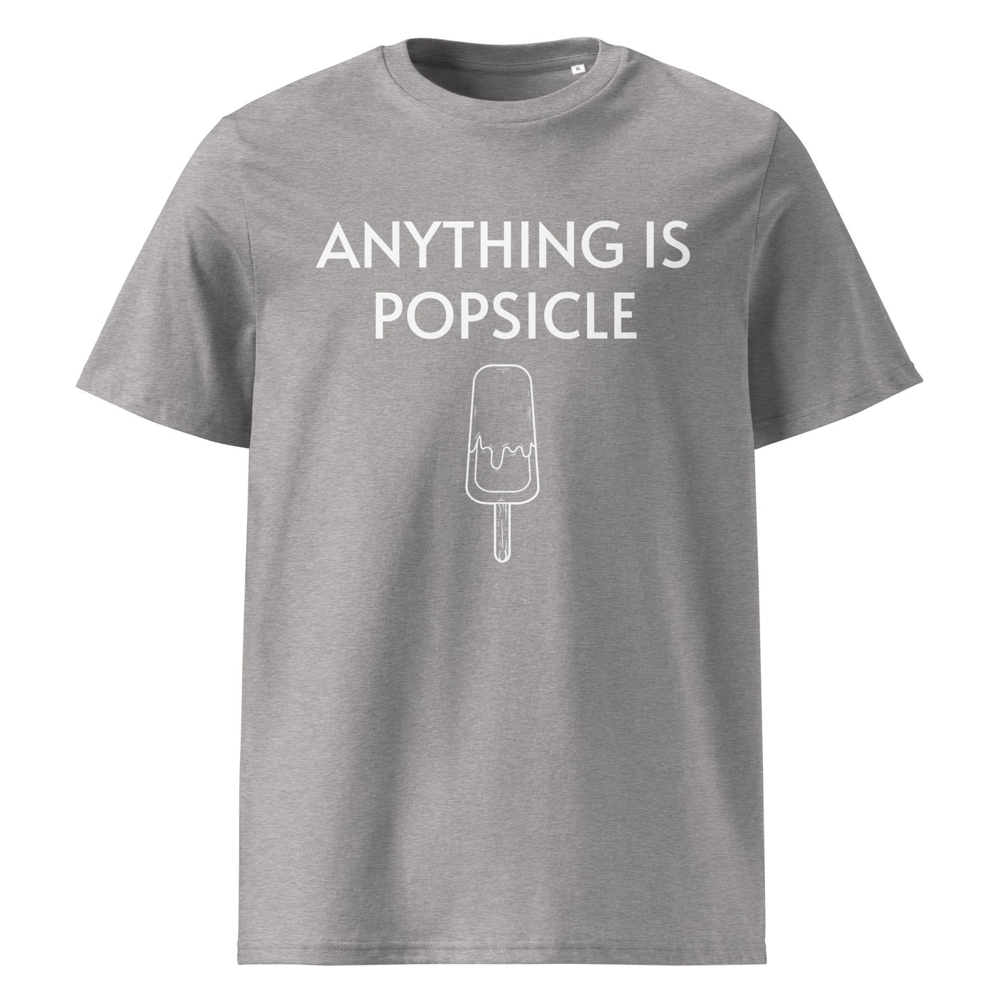 ANYTHING IS POPSICLE UNISEX ORGANIC T-SHIRT