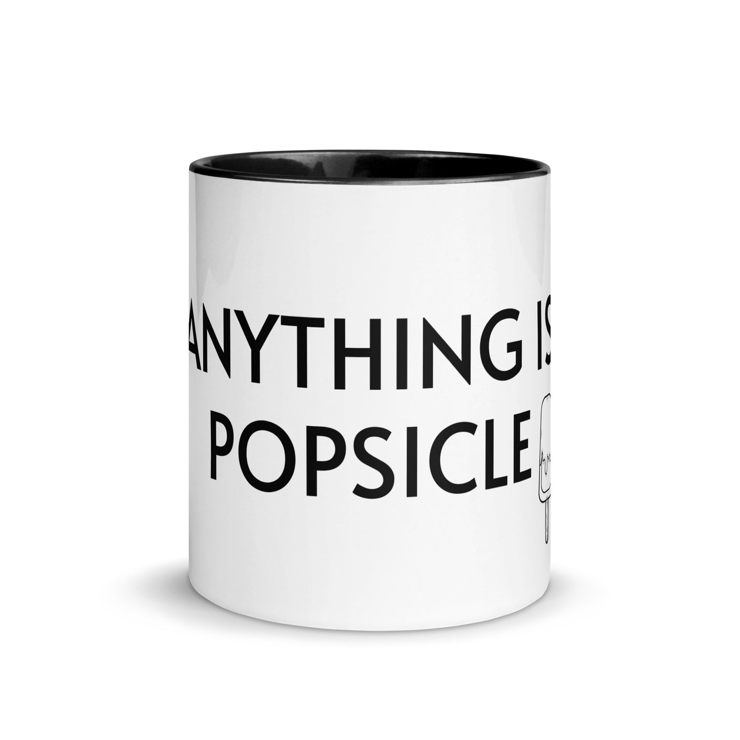 ANYTHING IS POPSICLE Mug with Color Inside