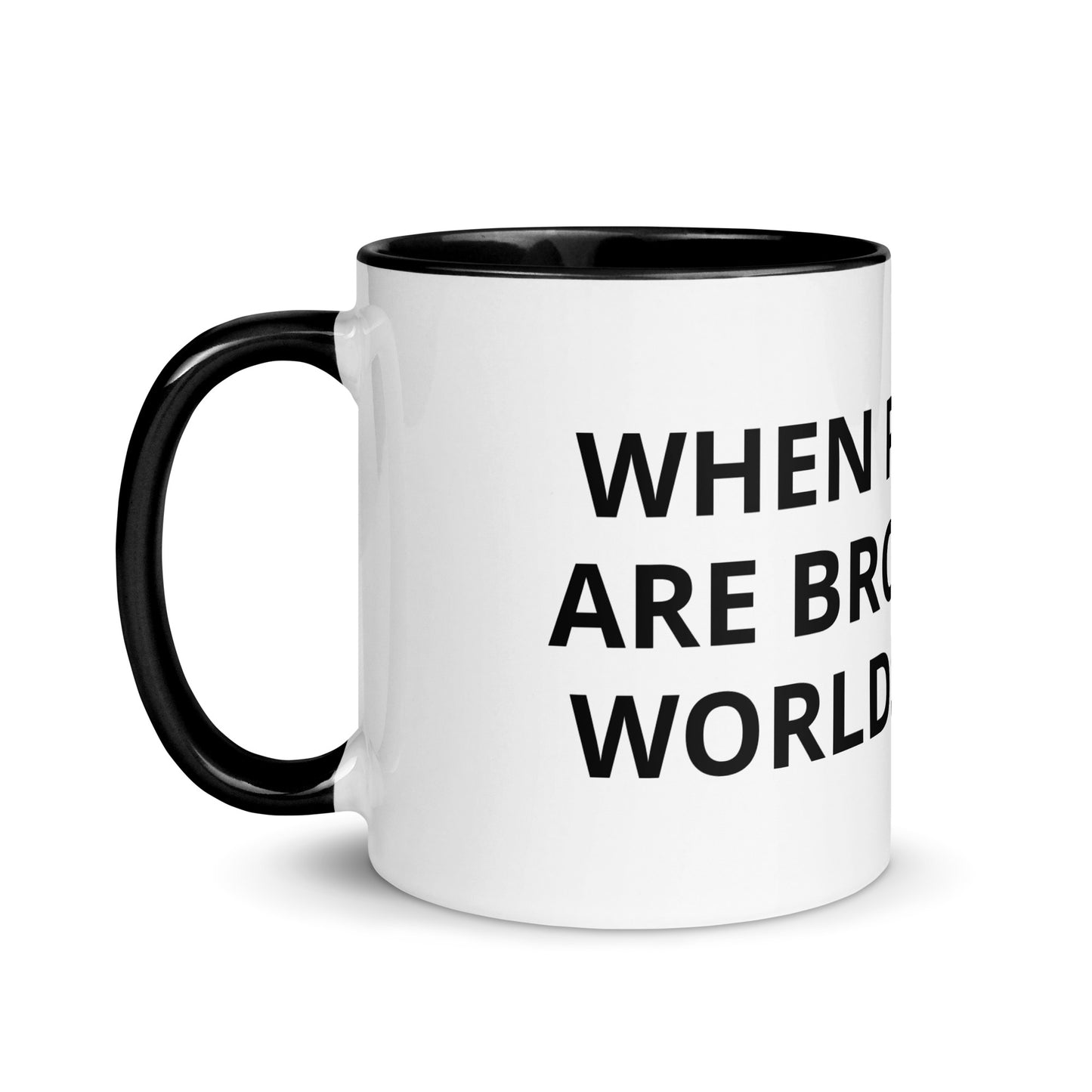 WHEN PATTERNS ARE BROKEN NEW WORLDS EMERGE Mug with Color Inside