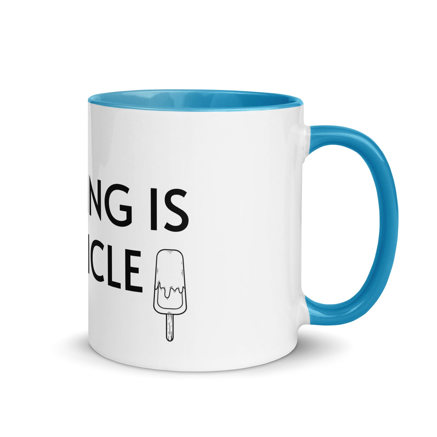 ANYTHING IS POPSICLE Mug with Color Inside