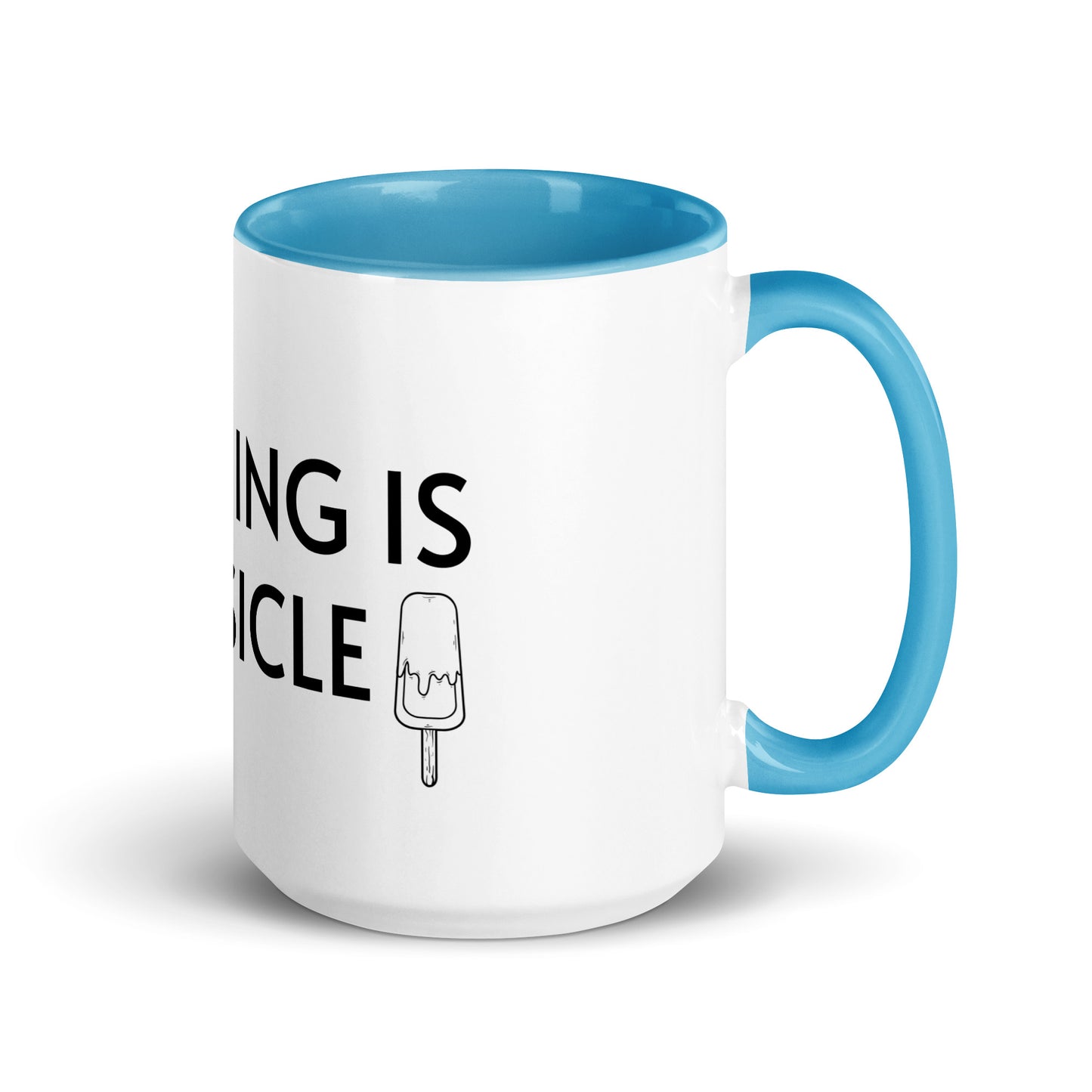 ANYTHING IS POPSICLE Mug with Color Inside