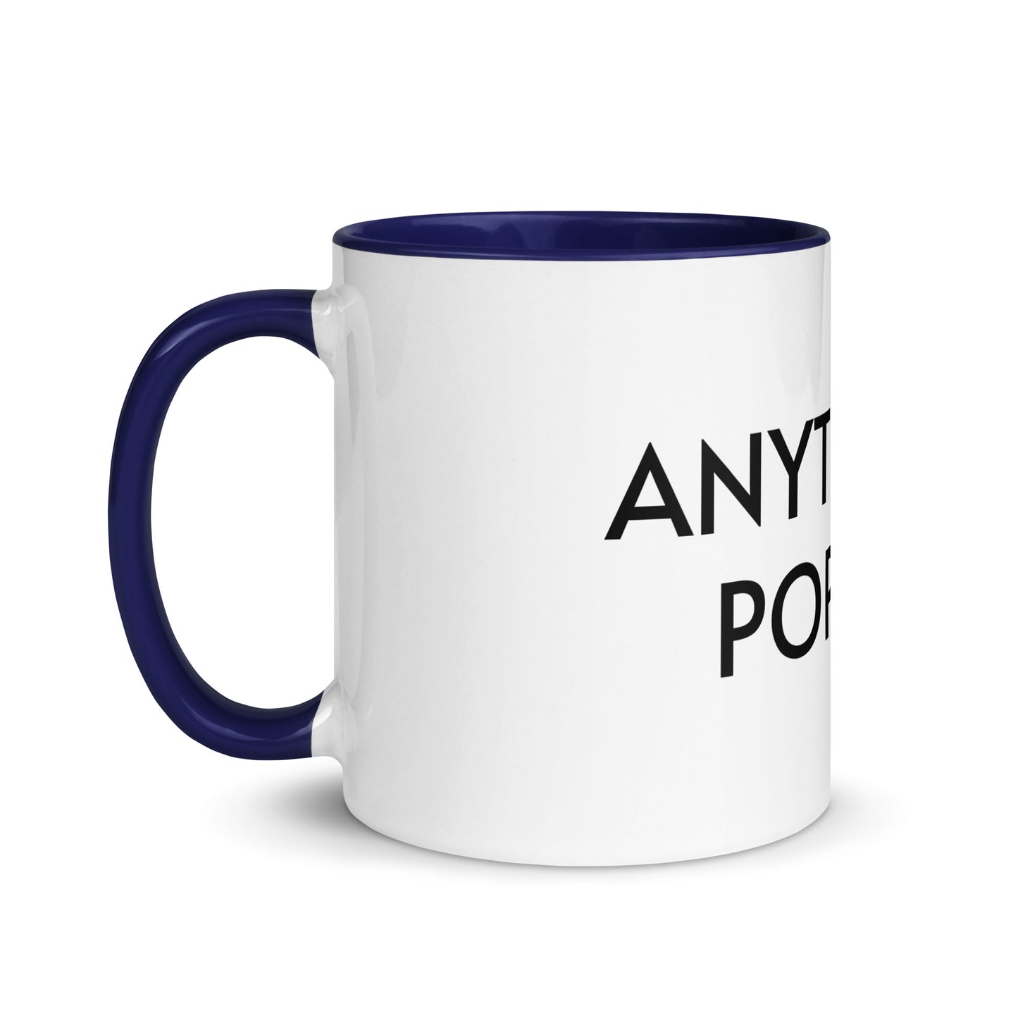 ANYTHING IS POPSICLE Mug with Color Inside