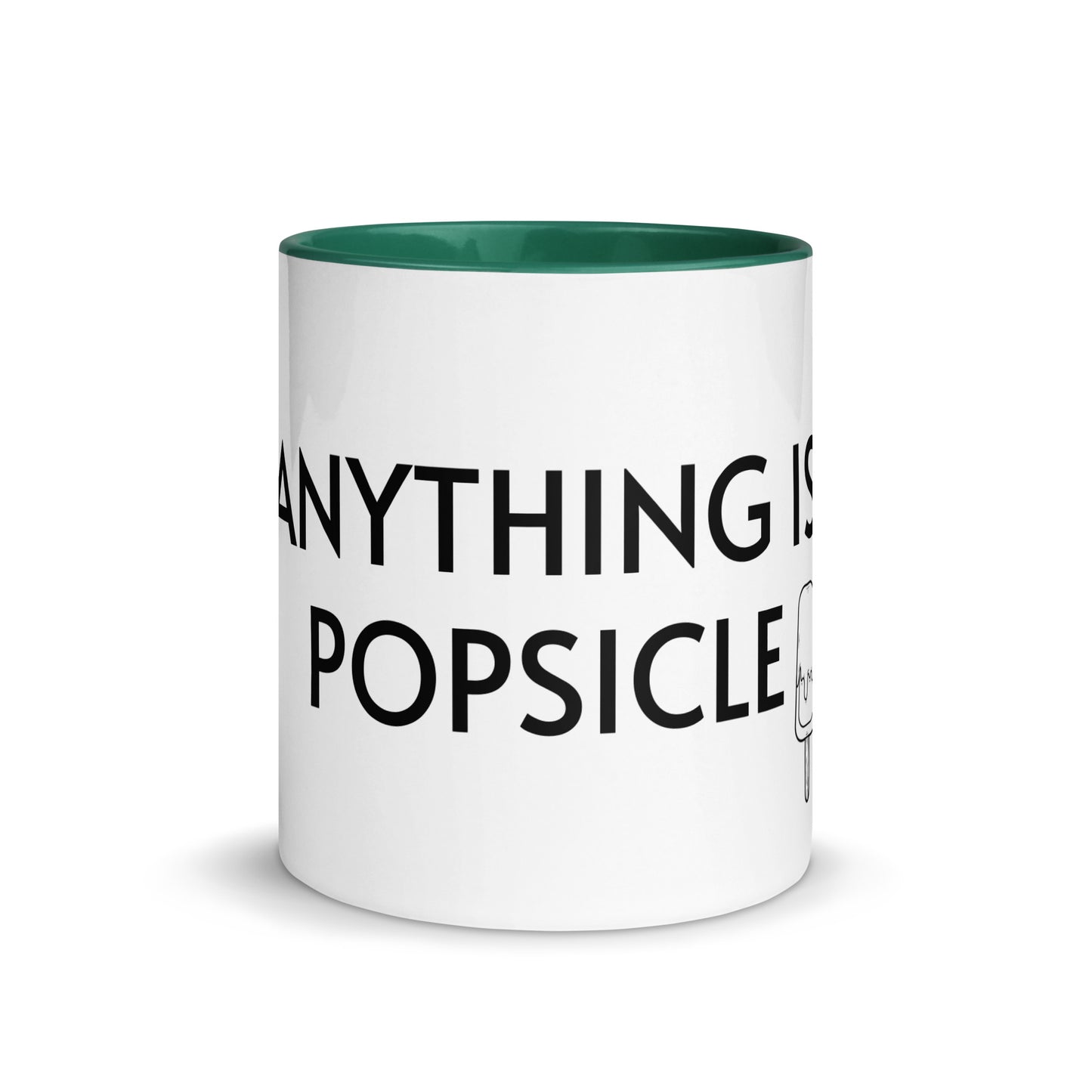 ANYTHING IS POPSICLE Mug with Color Inside