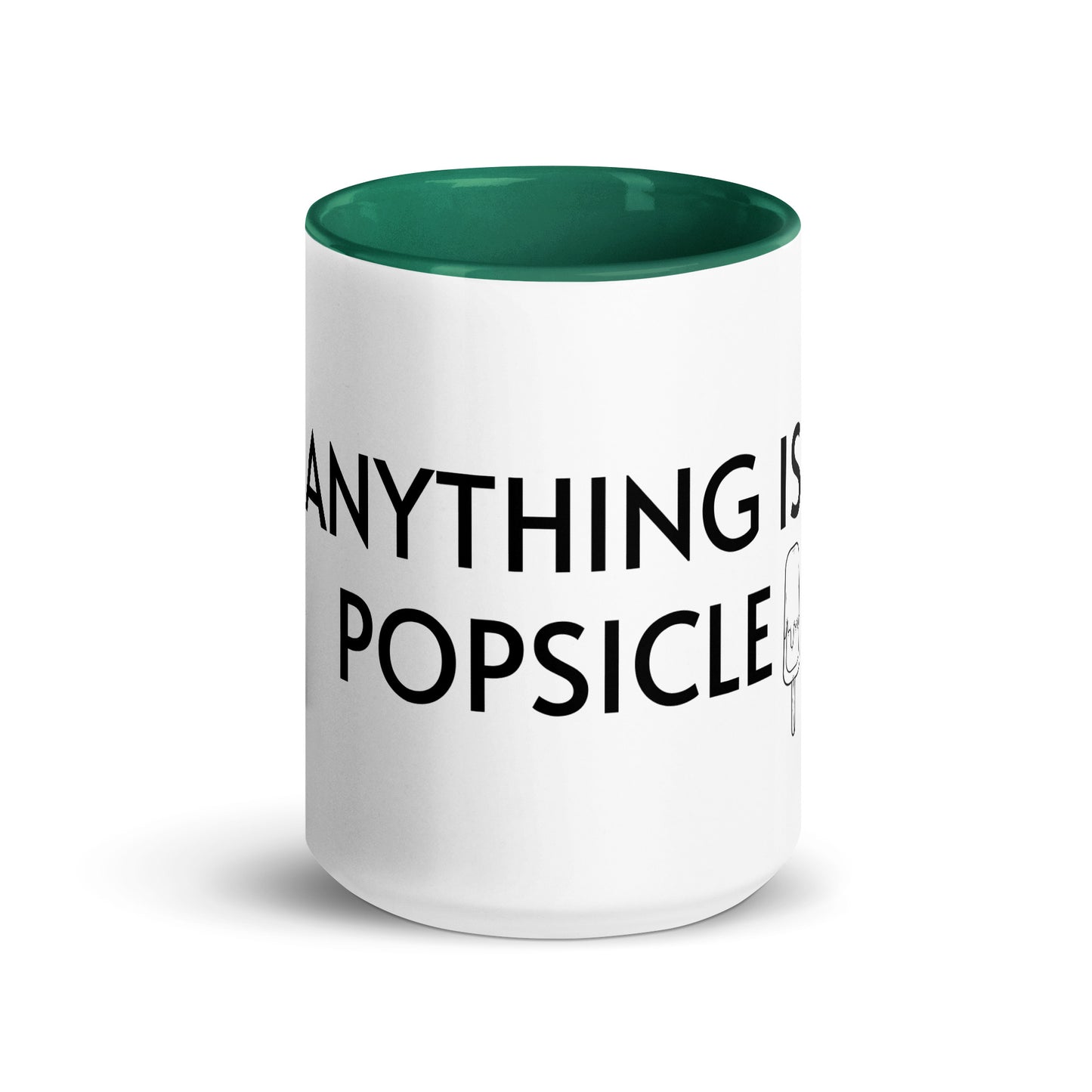 ANYTHING IS POPSICLE Mug with Color Inside