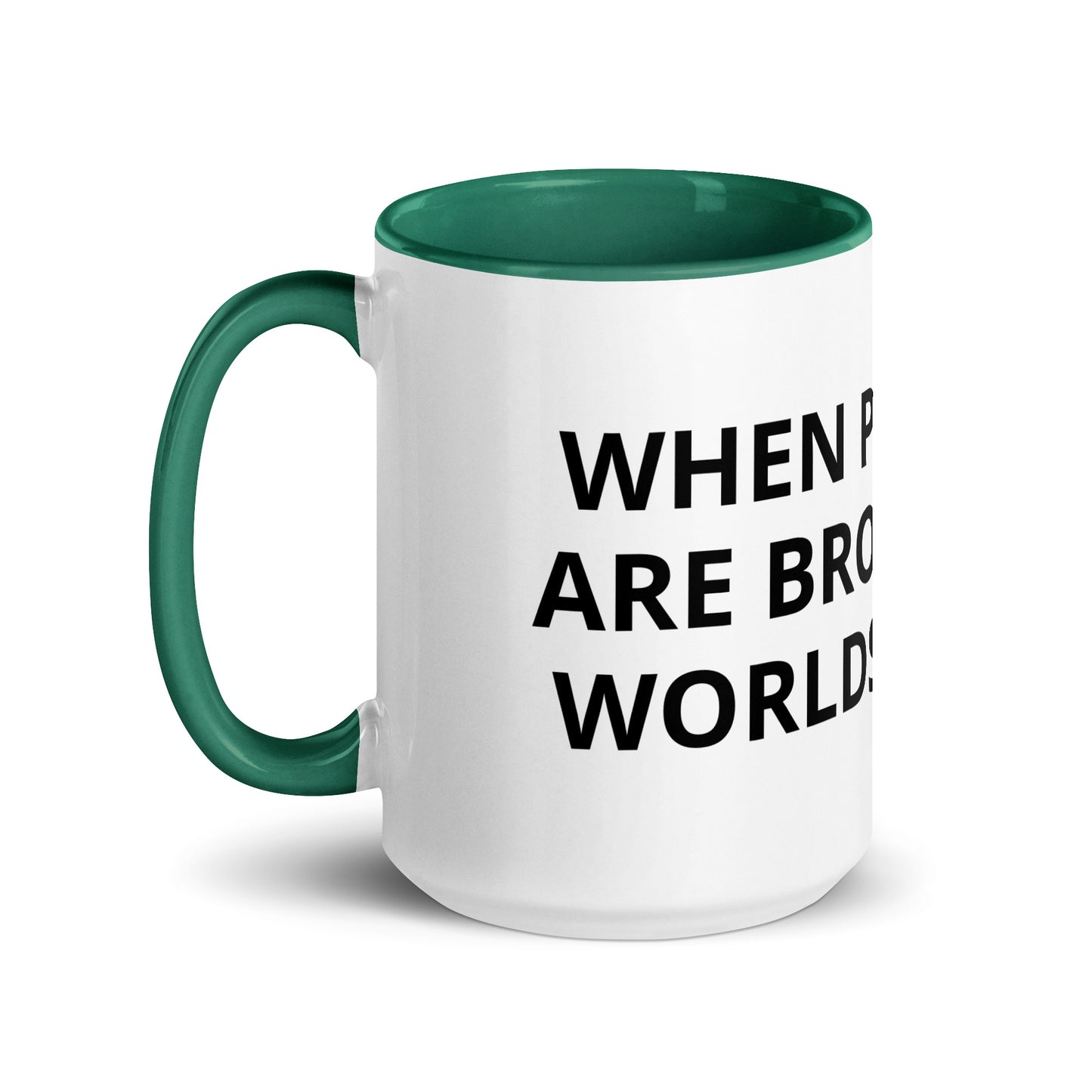 WHEN PATTERNS ARE BROKEN NEW WORLDS EMERGE Mug with Color Inside