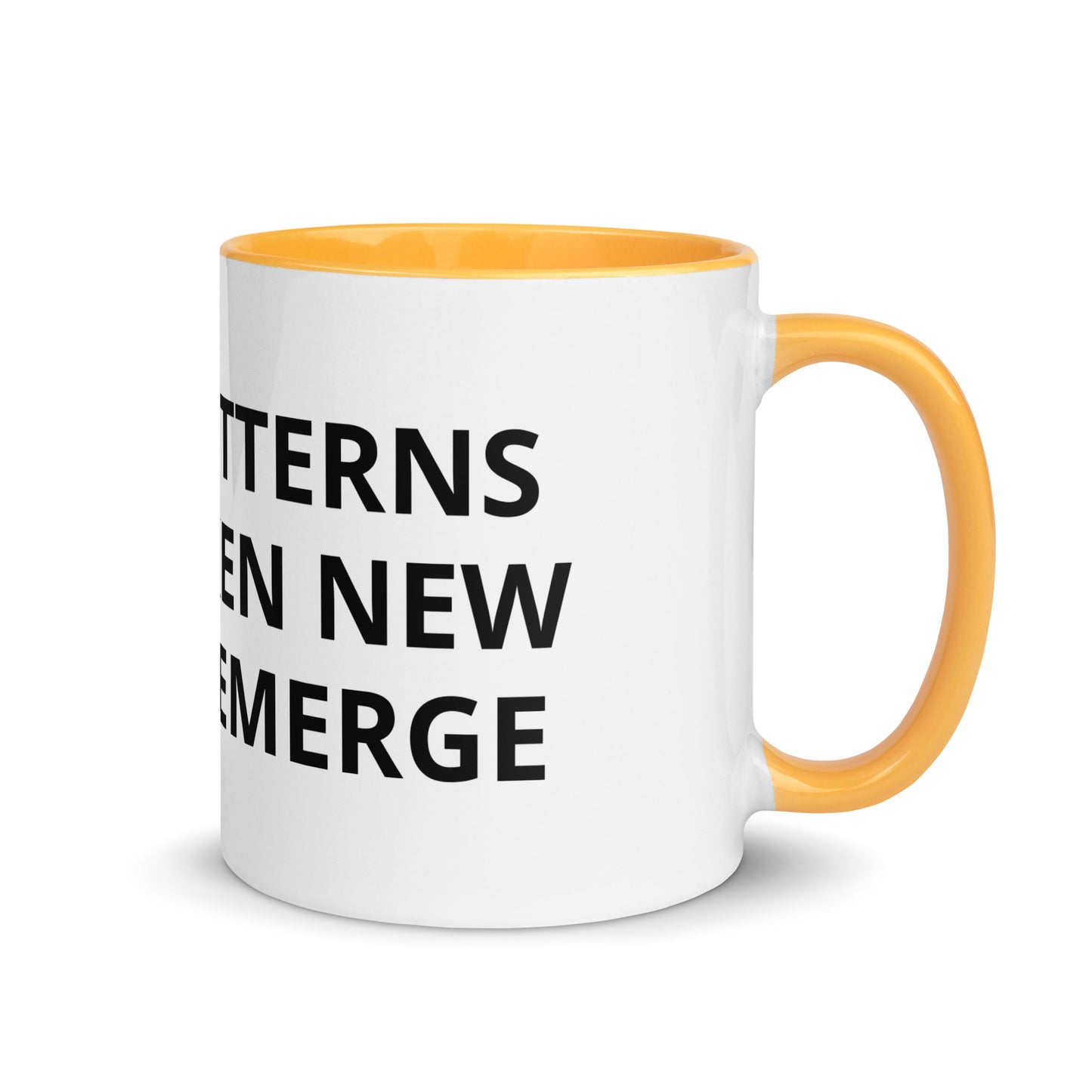 WHEN PATTERNS ARE BROKEN NEW WORLDS EMERGE Mug with Color Inside