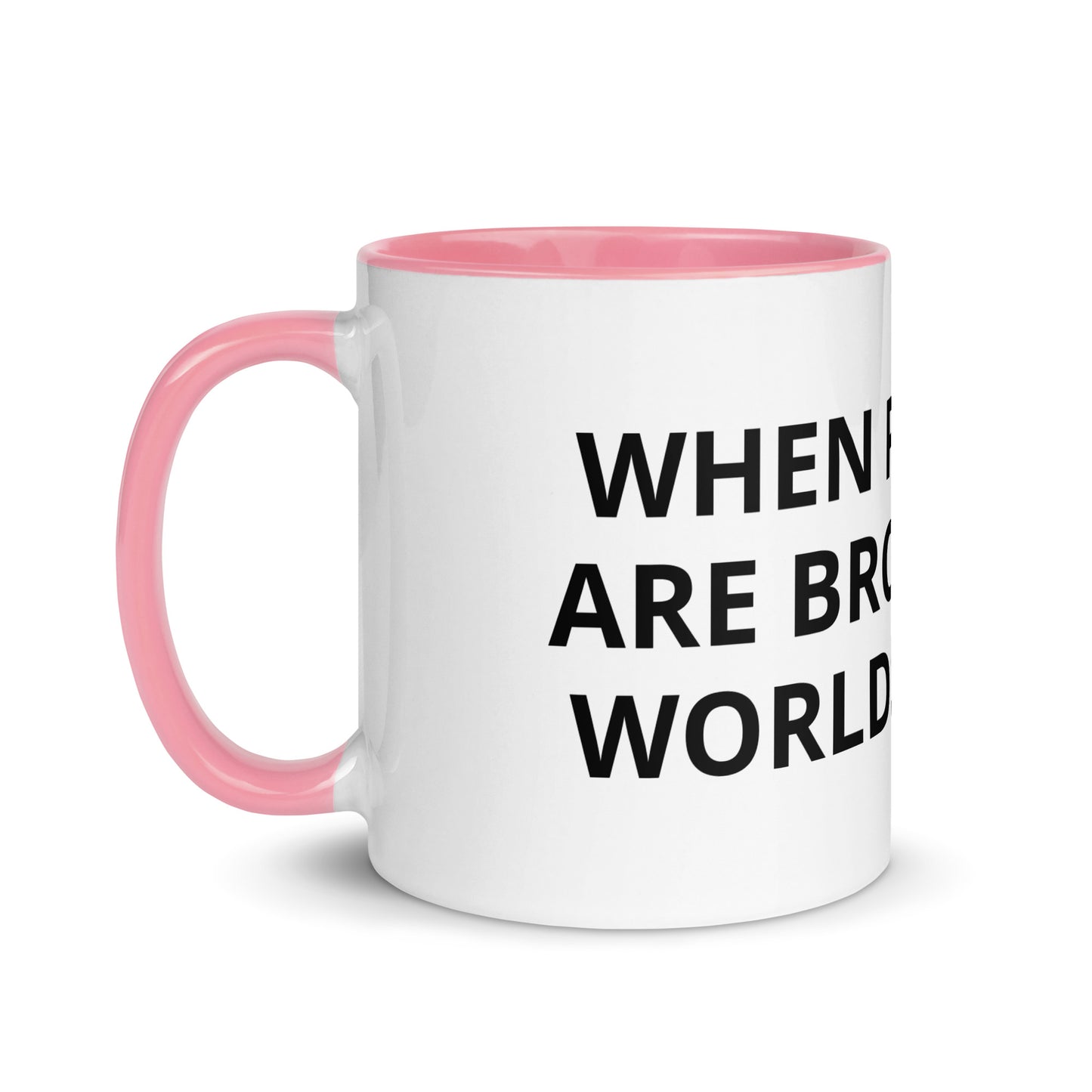 WHEN PATTERNS ARE BROKEN NEW WORLDS EMERGE Mug with Color Inside