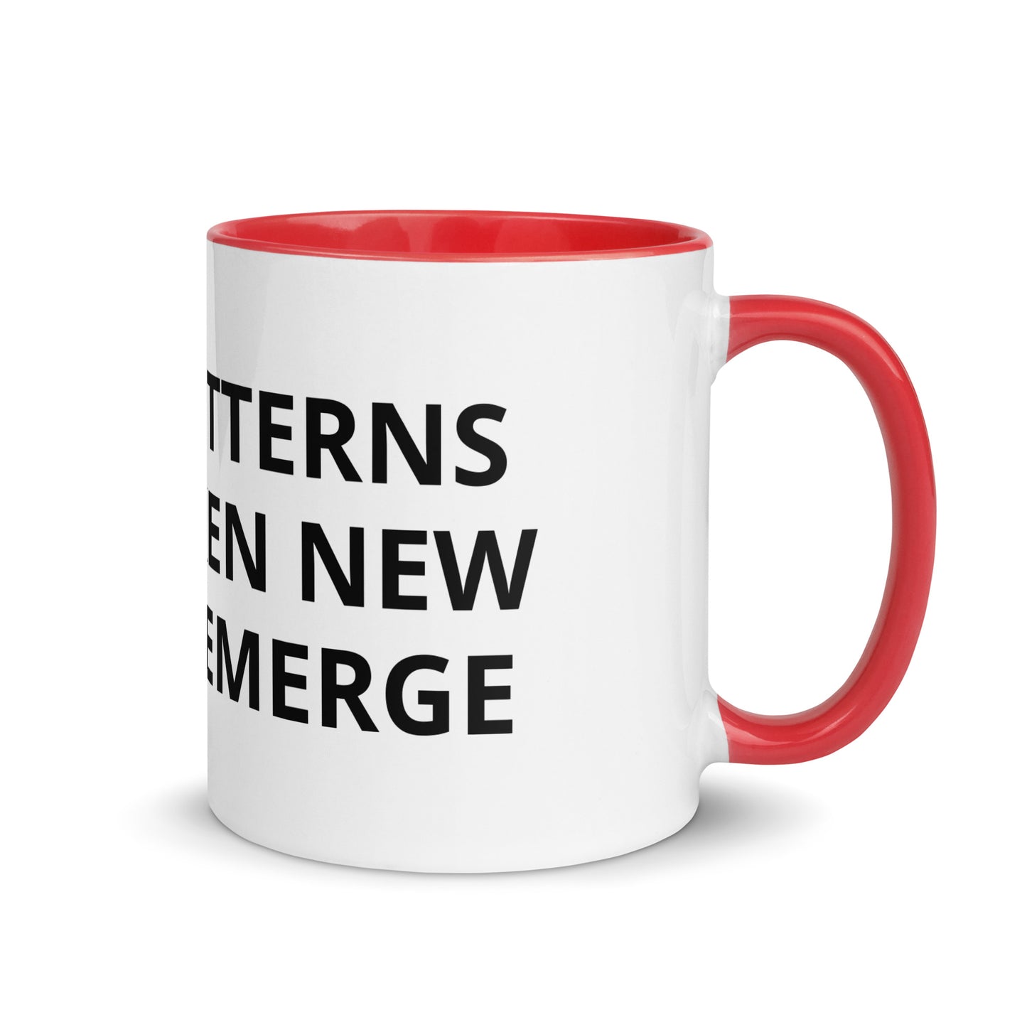 WHEN PATTERNS ARE BROKEN NEW WORLDS EMERGE Mug with Color Inside