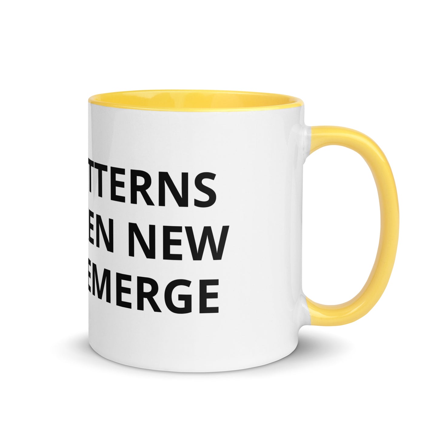 WHEN PATTERNS ARE BROKEN NEW WORLDS EMERGE Mug with Color Inside